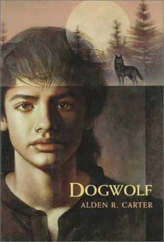 Dogwolf by Alden R. Carter (1994-11-03)