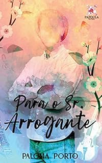 Livro Para o Sr. Arrogante
