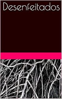 Livro Desenfeitados