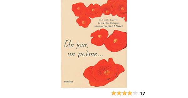 Un Jour Un Poeme Orizet Jean Amazon Com Books