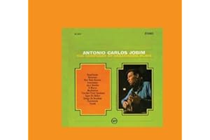 Antonio Carlos Jobim: The Composer of "Desafinado" Plays