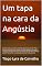 Livro Um tapa na cara da Angústia: Um tapa na cara da Angústia