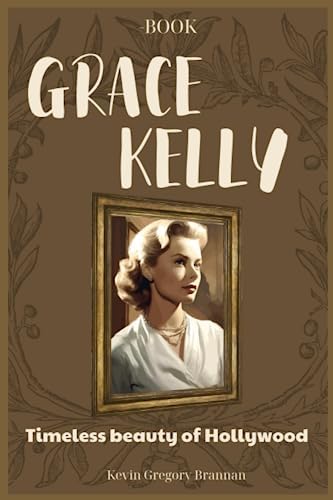 Grace Kelly (A Life in Pictures): Verlhac, Pierre-Henri