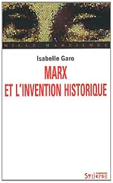 Marx et l'invention historique