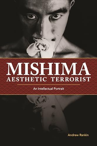 Amazon.com: Persona: A Biography of Yukio Mishima: 9781611720648