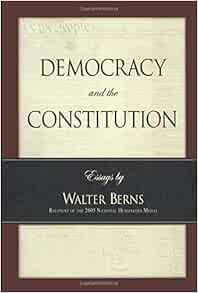 Berns by constitution contemporary democracy essay landmark political thought walter 05 picture