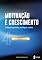 Livro MOTIVAÇÃO E CRESCIMENTO: CRESCIMENTO