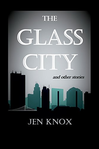 The Glass City and Other Stories