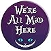 Brave New Look Wonderland We're All Mad Here Pop Sockets Stand for Smartphones and Tablets - PopSockets Grip and Stand for Phones and Tablets