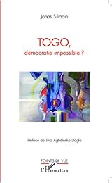Togo, démocratie impossible ?