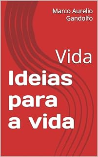 Livro Ideias para a vida: Vida