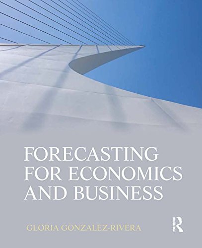 Forecasting for Economics and Business (The Pearson Series in Economics)