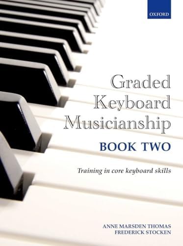 Keyboard Musicianship: Piano for Adults Book Two: James Lyke, Tony