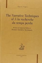 The  narrative techniques of "À la Recherche du temps perdu"