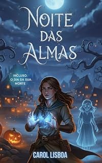 Livro Noite das Almas: Incluso: O dia da sua morte