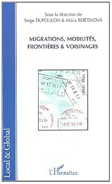 Migrations, mobilités, frontières & voisinages