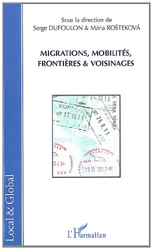 Migrations, mobilités, frontières & voisinages