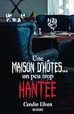 Une maison d'hôtes... un peu trop hantée (French Edition) by 
