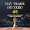 Livro Volume 5 — Hora do Jogo (Day Trade Do Zero - AS REGRAS DO JOGO QUE NINGUÉM EXPLICA PARA INICIANTES)