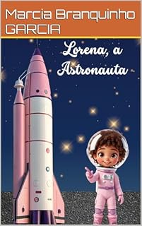 Livro Lorena, a astronauta
