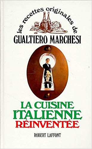 Amazon Fr Cuisine Italienne Reinventee Marchesi Gualtiero Livres
