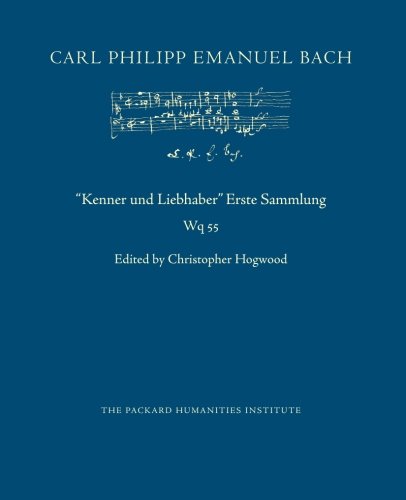 "Kenner und Liebhaber" Erste Sammlung (CPEB:CW Offprints) (Volume 11)
