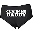 Wild Bobby Cum in Me Daddy Sexy Naughty Slutty Women's Cotton Spandex Booty Shorts