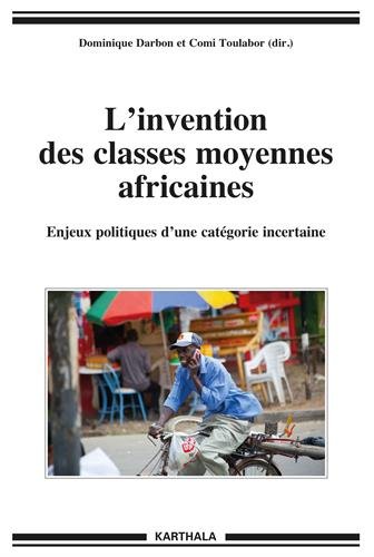 L' invention des classes moyennes africaines