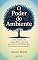 Livro O Poder do Ambiente: Como moldar seu espaço físico e mental para favorecer hábitos que funcionam no automático (Hábitos Que Mudam Tudo)