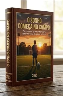 Livro O SONHO COMEÇA NO CAMPO