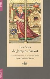 Les  vies de Jacques Amyot