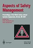 Image de Aspects of Safety Management: Proceedings of the Ninth Safety-critical Systems Symposium, Bristol, UK 2001