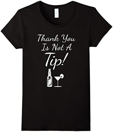 Women's Thank You is Not Tip Bartender Waitress Service T-Shirt XL Black