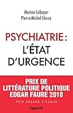 Psychiatrie : L'état d'urgence by 