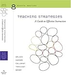 Teaching Strategies: A Guide to Effective Instruction