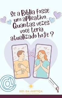 Livro Se a Bíblia fosse um App: Quantas Vezes Você Abriria por Dia ?