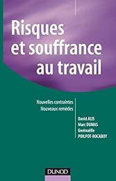 Risques et souffrance au travail