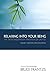 Relaxing into Your Being: The Taoist Meditation Tradition of Lao Tse, Volume 1 (Water Method of Taoist Meditation)