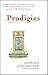 Prodigies: a novel