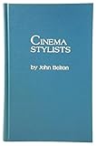 Cinema Stylists (Filmmakers, No. 2) by