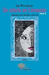 Jeanne, une femme, une vie