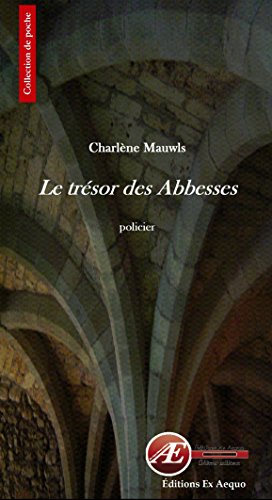 Le  trésor des abbesses