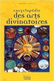 Encyclopédie des arts divinatoires