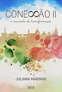Livro Conexão II : O Caminho da Transformação