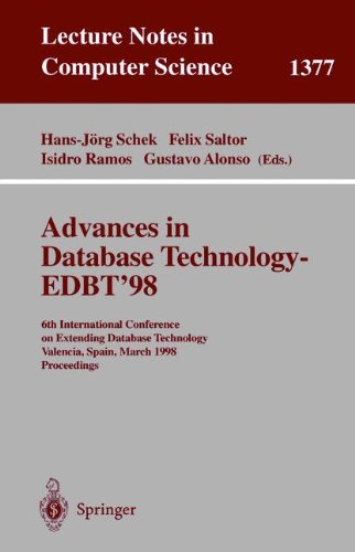 Advances in Database Technology - EDBT '98: 6th International Conference on Extending Database Technology, Valencia, Spain, March 23-27, 1998. (Lecture Notes in Computer Science)