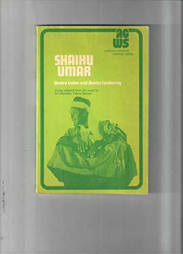 Shaihu Umar: Gr 11 (African creative writing series), by Umaru Laden, Dexter Lindersay