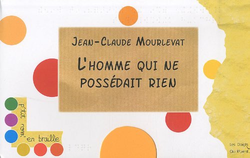 L' homme qui ne possédait rien