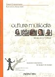 Culture musicale : Histoire de la musique by 