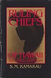 Front cover for the book Ruling Chiefs of Hawaii by Samuel Manaiakalani Kamakau