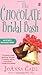The Chocolate Bridal Bash (Chocoholic Mysteries, No. 6)